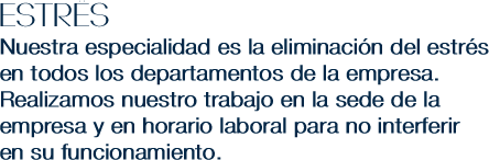 ESTRS Nuestra especialidad es la eliminacin